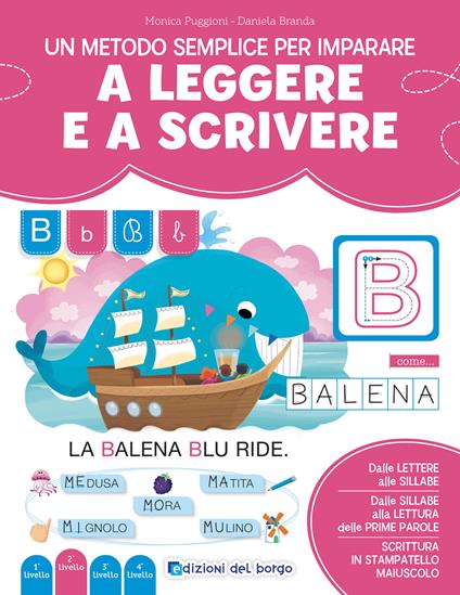 Un metodo semplice per imparare a leggere e a scrivere. Imparo a leggere e scrivere. Ediz. a colori - Monica Puggioni,Daniela Branda - copertina
