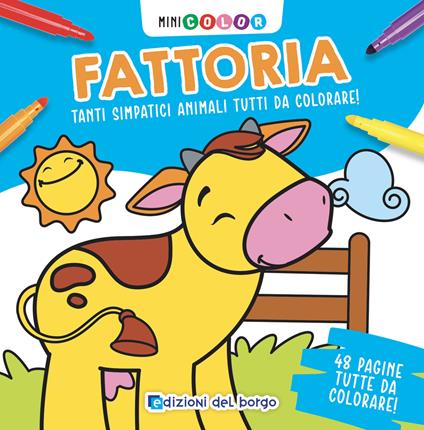 Fattoria. Minicolor. Ediz. a colori - Ilaria Ambrosini - copertina