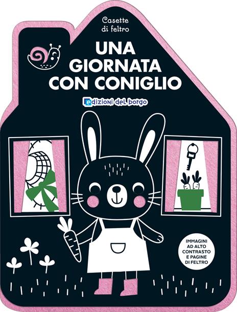 Una giornata con Coniglio. Casette di feltro. Ediz. a colori - copertina