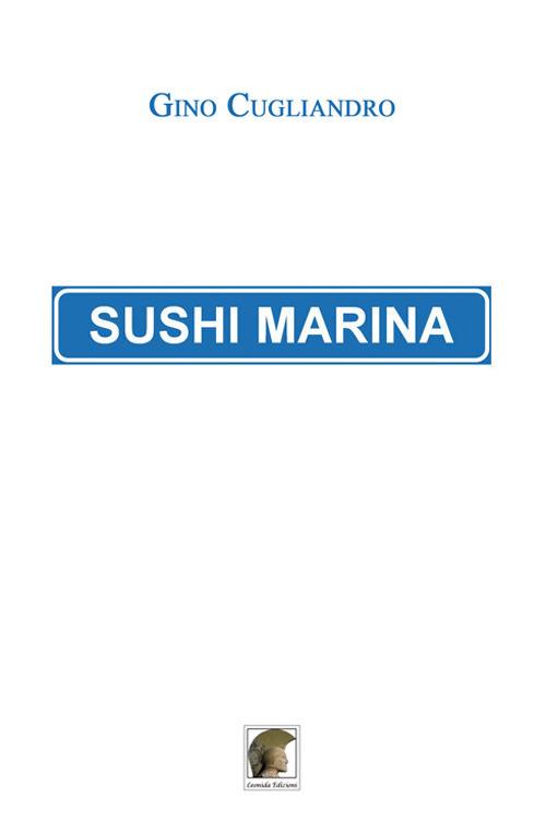 Sushi Marina - Gino Cugliandro - copertina