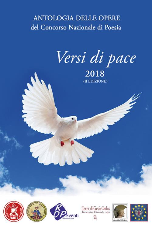Antologia delle opere del concorso nazionale di poesia «Versi di pace» 2018 - copertina