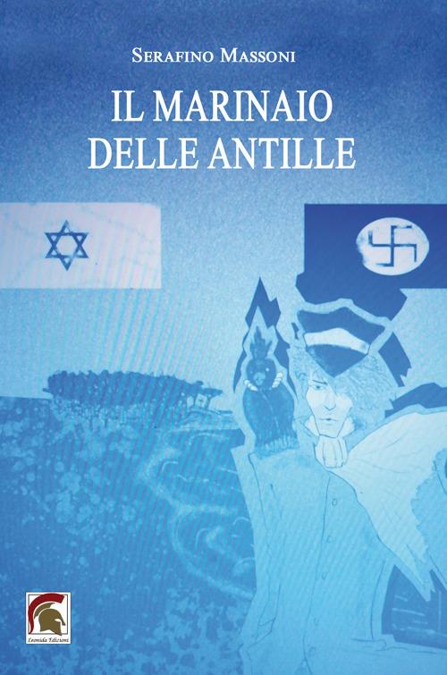 Il marinaio delle Antille - Serafino Massoni - copertina