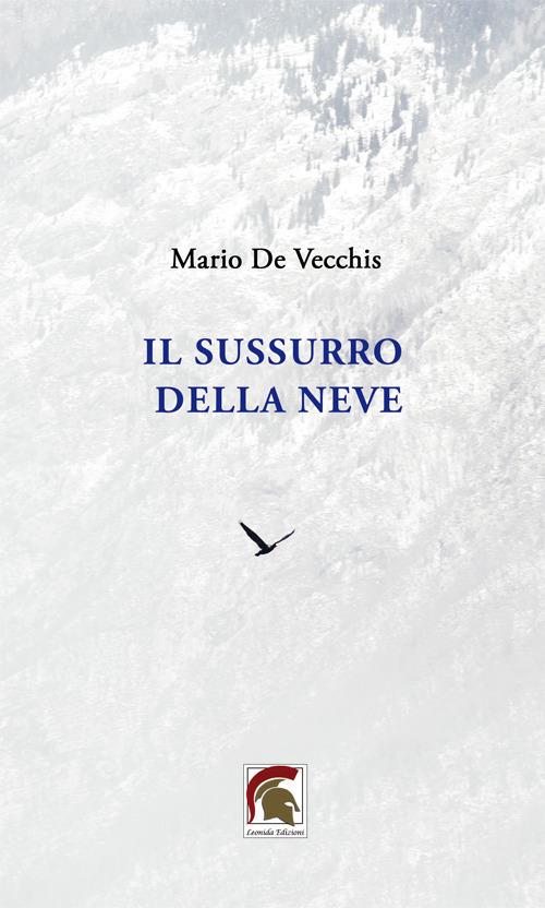 Il sussurro della neve - Mario De Vecchis - copertina