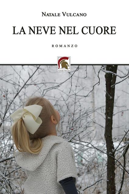 La neve nel cuore - Natale Vulcano - copertina