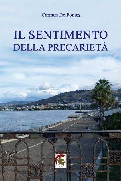 Il sentimento della precarietà - Carmen De Fontes - copertina