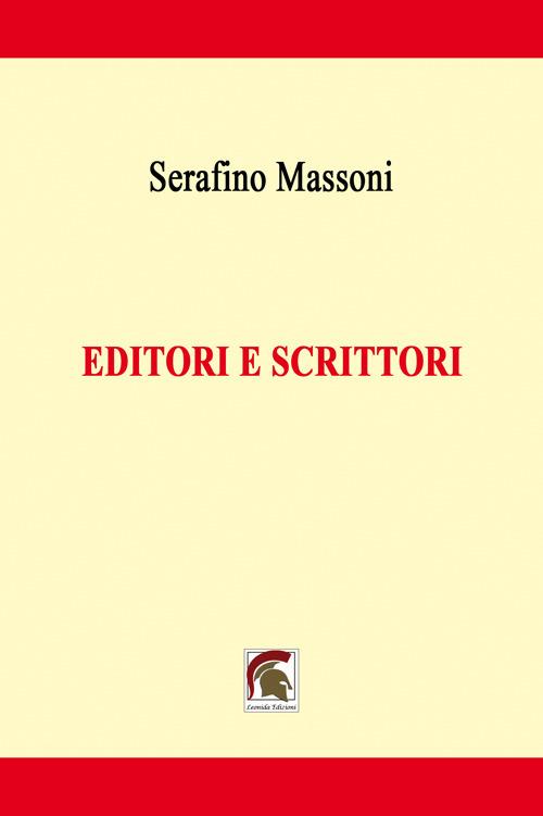 Editori e scrittori - Serafino Massoni - copertina