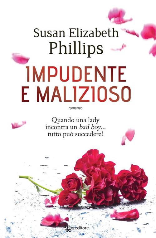 Impudente e malizioso - Susan Elizabeth Phillips,Alice Zanzottera - ebook