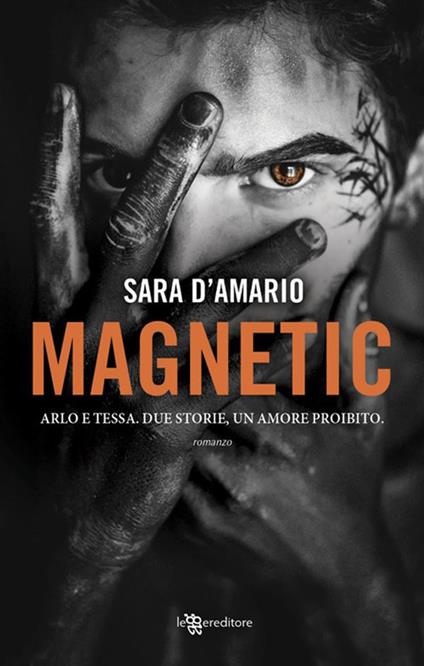 Magnetic - Sara D'Amario - ebook