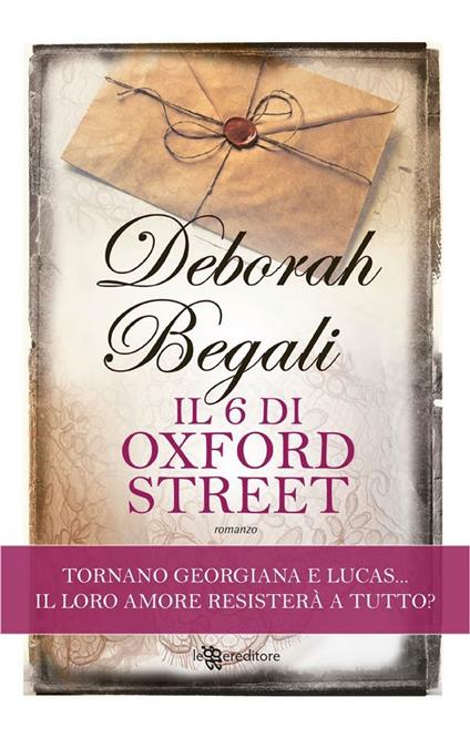Il 6 di Oxford Street - Deborah Begali - ebook