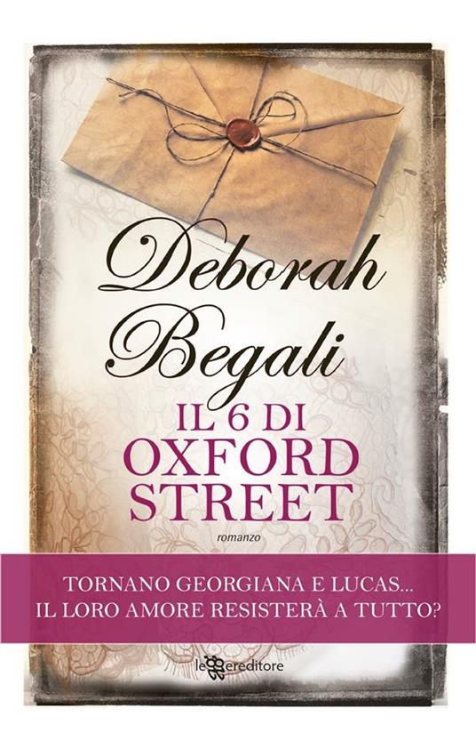 Il 6 di Oxford Street - Deborah Begali - ebook