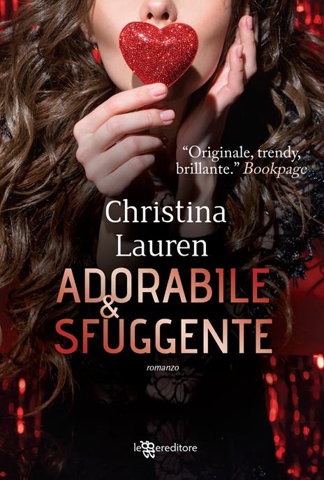 Adorabile & sfuggente - Christina Lauren - copertina