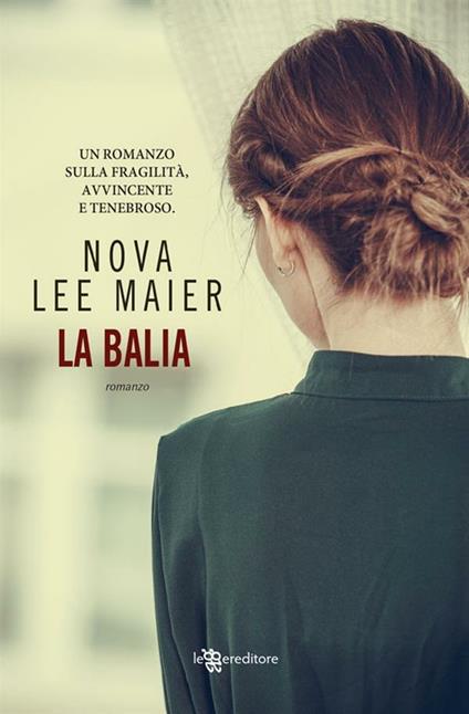 La balia - Nova Lee Maier - ebook