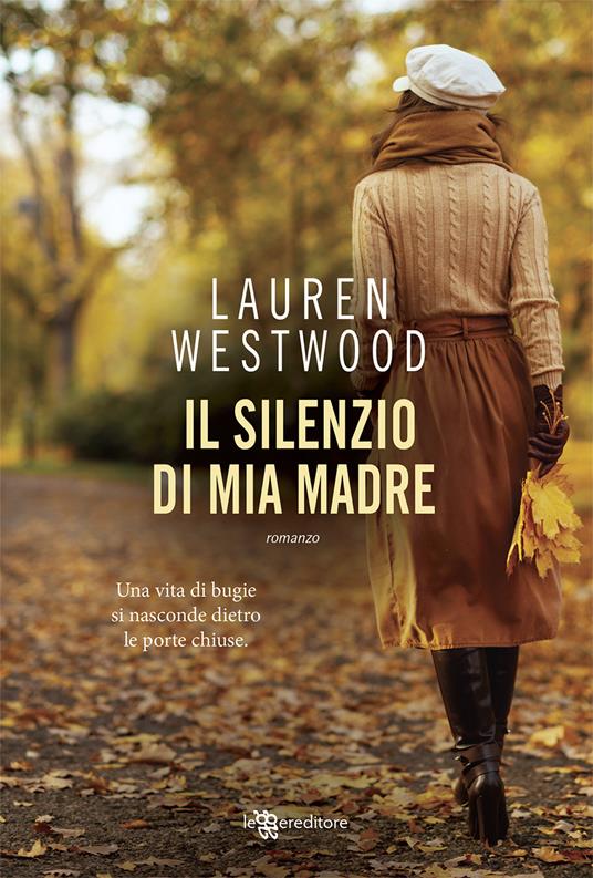 Il silenzio di mia madre - Lauren Westwood - copertina