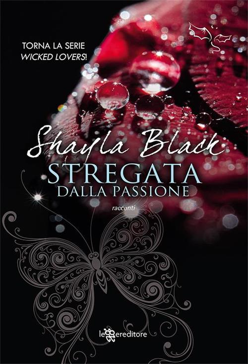 Stregata dalla passione - Shayla Black - ebook