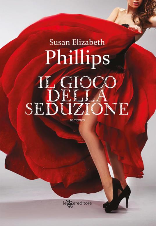 Il gioco della seduzione - Susan Elizabeth Phillips - copertina