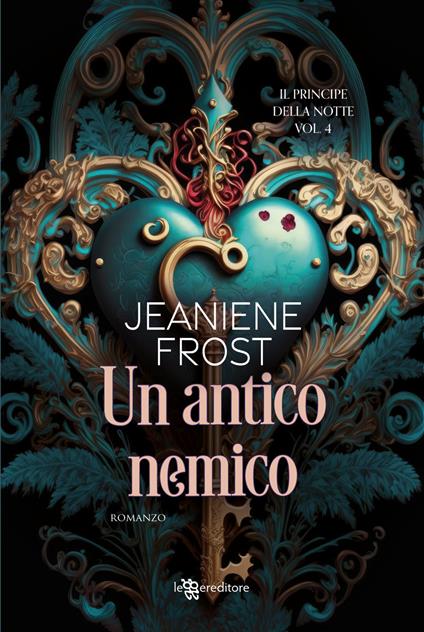 Un antico nemico. Il principe della notte. Vol. 4 - Jeaniene Frost - copertina
