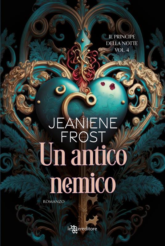 Un antico nemico. Il principe della notte. Vol. 4 - Jeaniene Frost - copertina