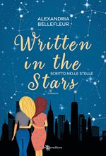 Written in the stars. Scritto nelle stelle