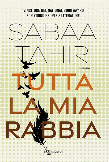 Tutta la mia rabbia - Sabaa Tahir,Emilia Carmen Cavaliere - ebook