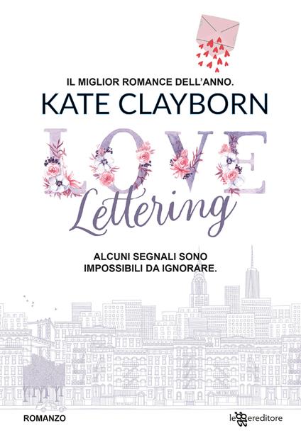 Love lettering - Kate Clayborn - copertina