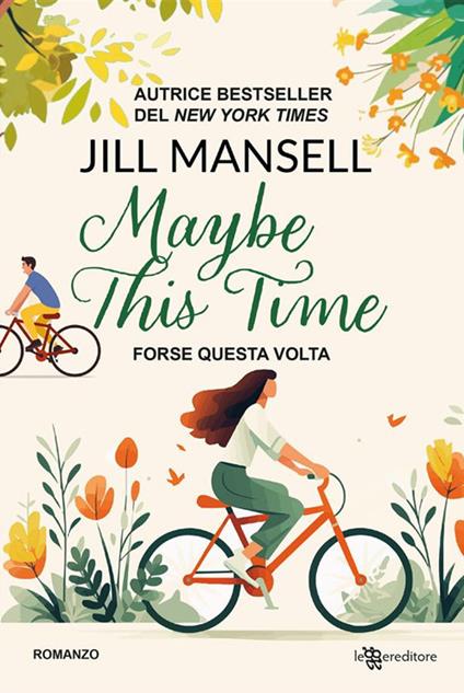 Maybe this time. Forse questa volta - Jill Mansell,Francesca Clemente - ebook