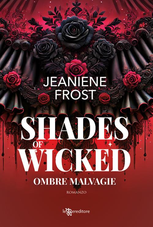 Shades of Wicked. Ombre malvagie. A Night Rebel. Vol. 1 - Jeaniene Frost - ebook