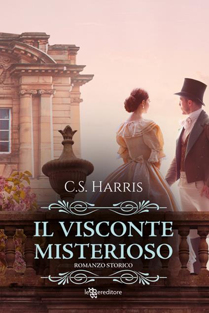 Il visconte misterioso. Sebastian St. Cyr. Vol. 2 - C. S. Harris - ebook