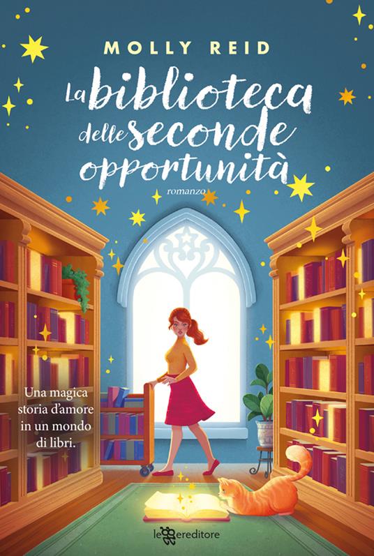 La biblioteca delle seconde opportunità - Molly Reid,Carla Onofri - ebook