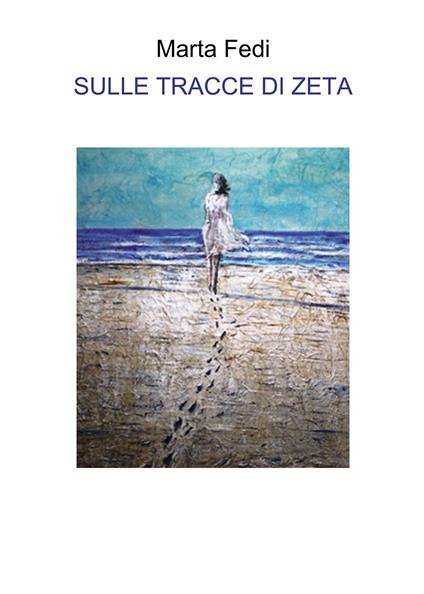 Sulle tracce di Zeta - Marta Fedi - copertina