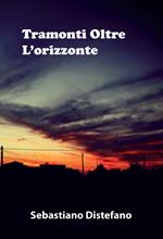 Tramonti oltre l'orizzonte