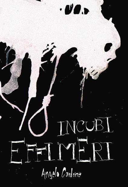 Incubi effimeri - Angelo Cardone - copertina