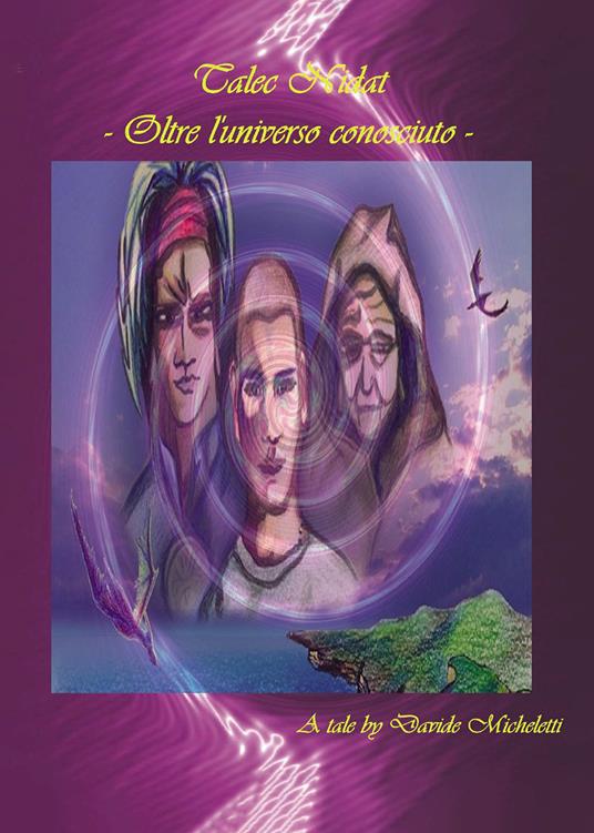 Talec Nidat. Oltre l'universo conosciuto - Davide Micheletti - copertina