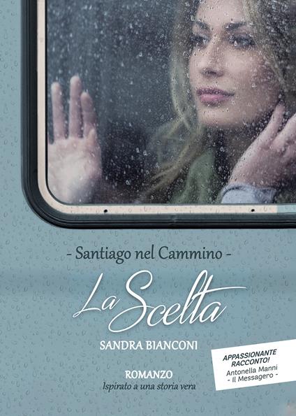 La scelta - Sandra Bianconi - copertina