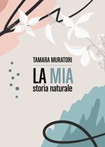 La mia storia naturale
