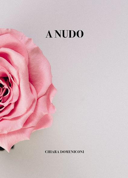 A nudo - Chiara Domeniconi - copertina