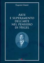 Arte e superamento dell'arte nel pensiero di Hegel