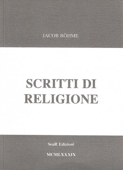 Scritti di religione - Jacob Böhme - copertina