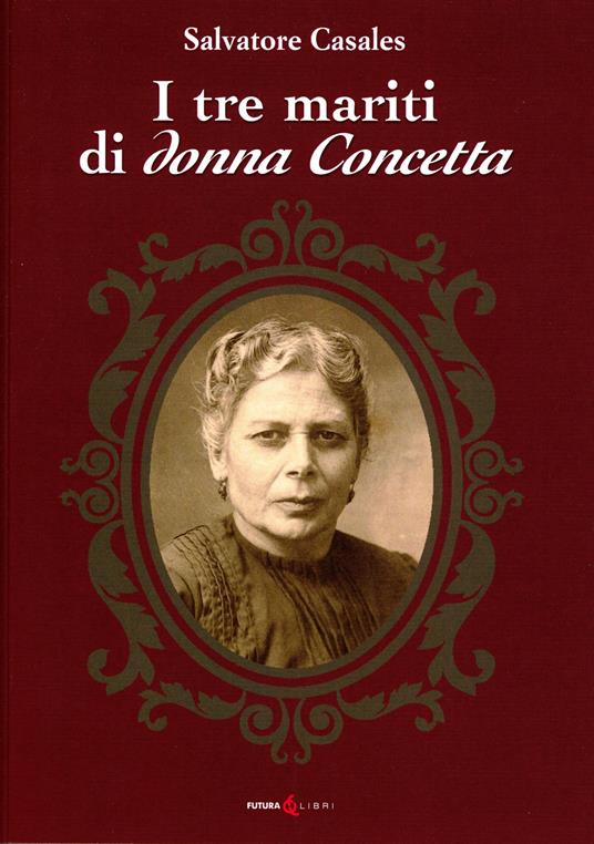 I tre mariti di donna Concetta - Salvatore Casales - copertina