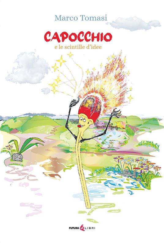 Capocchio e le scintille d'idee - Marco Tomasi - copertina