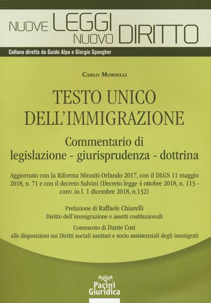 Testo unico dell'immigrazione. Commentario di legislazione, giurisprudenza, dottrina - Carlo Morselli - copertina