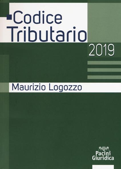 Codice tributario 2019 - Maurizio Logozzo - copertina