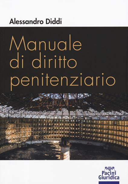 Manuale di diritto penitenziario - Alessandro Diddi - copertina
