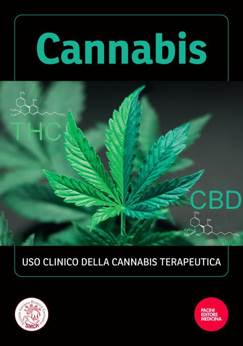 Cannabis. Uso clinico della cannabis terapeutica - copertina