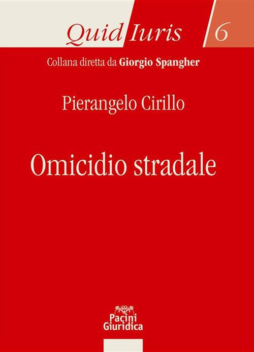 Omicidio stradale - Cirillo - ebook