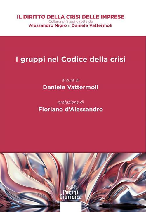 I gruppi nel codice della crisi - Daniele Vattermoli - ebook