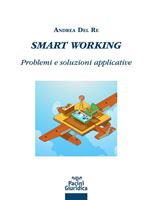 Smart working. Problemi e soluzioni applicative