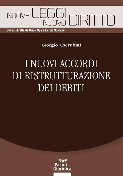Nuovi accordi di ristrutturazione dei debiti - Cherubini - copertina