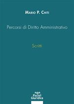Percorsi di Diritto Amministrativo. Scritti