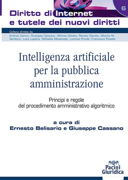 Intelligenza artificiale per la pubblica amministrazione. Principi e regole del procedimento amministrativo algoritmico - copertina