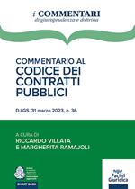 Commentario al codice dei contratti pubblici. D.Lgs. 31 marzo 2023, n. 36